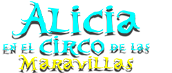 Alicia en el Circo de las Maravillas